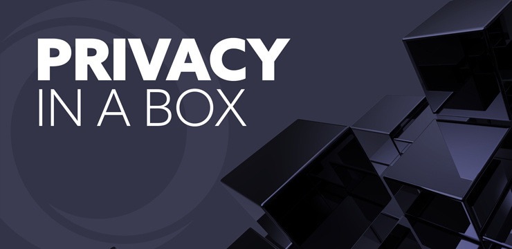 Privacy in a Box