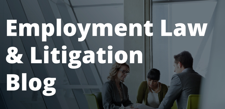 Employment Law & Litigation Blog