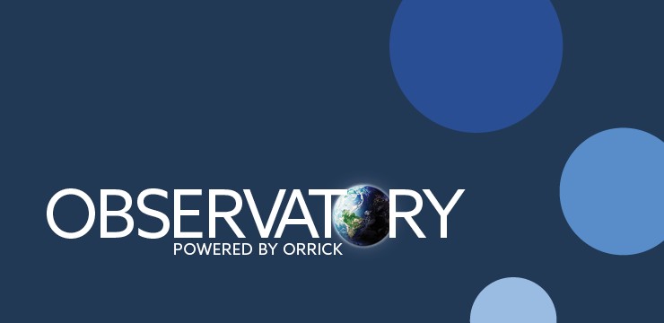 Observatory | Powered by Orrick