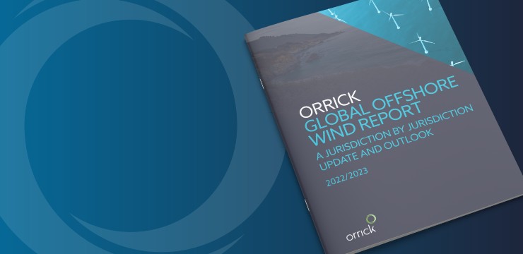 Orrick Global Offshore Wind Report 2022