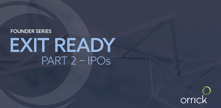 Founder Series: Exit Ready (Part 21 – IPOs)