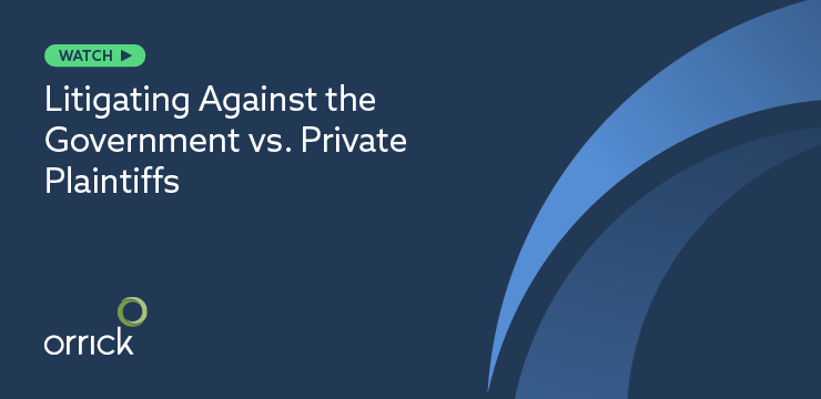 Watch: Litigating Against the Government vs. Private Plaintiffs