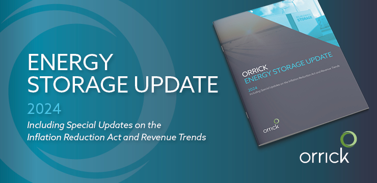 Orrick Energy Storage Update 2024