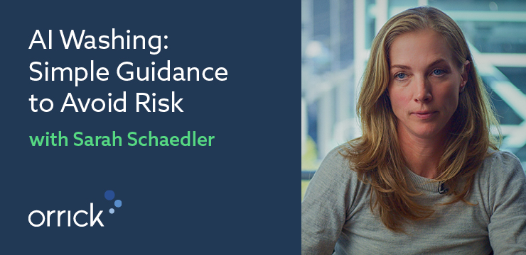 AI Washing: Simple Guidance to Avoid Risk with Sarah Schaedler