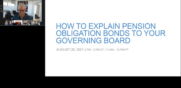 How to Explain Pension Obligation Bonds to Your Governing Board